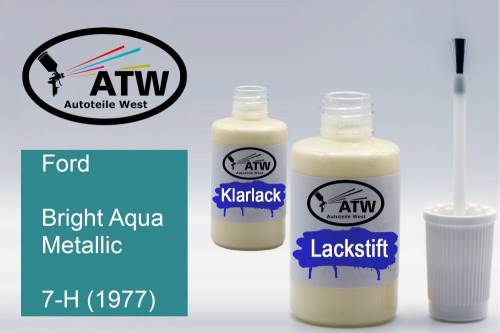 Ford, Bright Aqua Metallic, 7-H (1977): 20ml Lackstift + 20ml Klarlack - Set, von ATW Autoteile West.